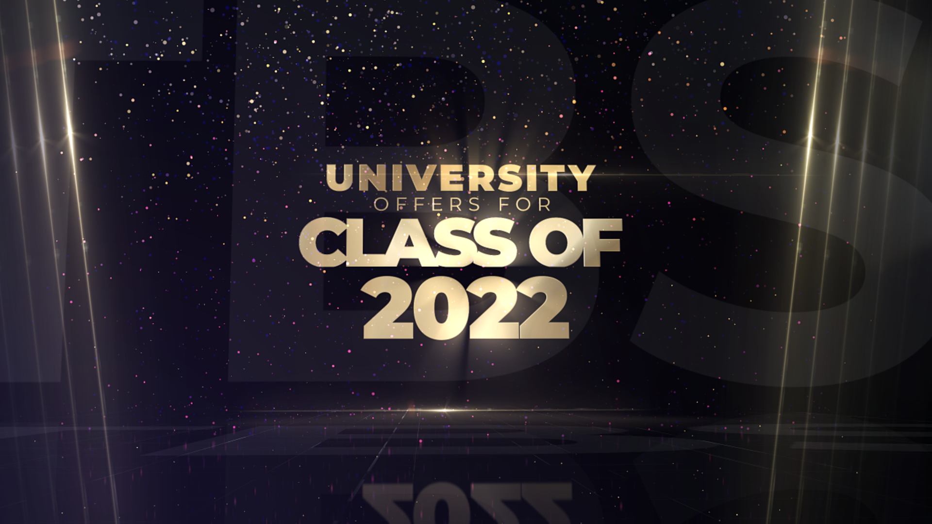 University Offers for Class of 2022