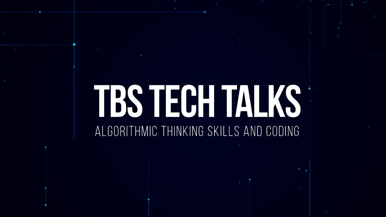 TBS Tech Talks | Part 2